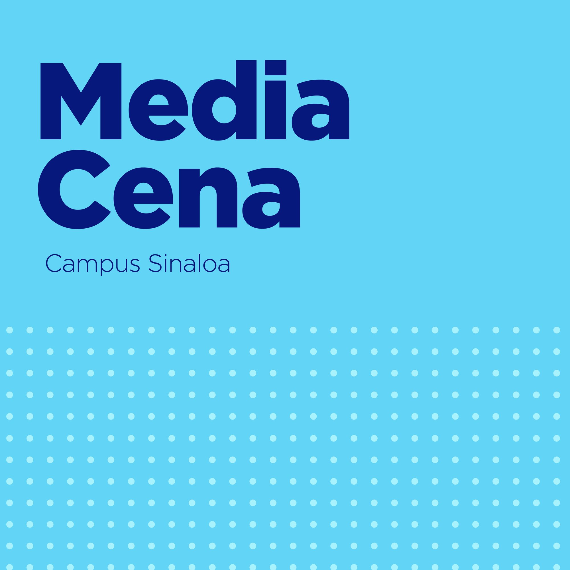 Media cena Campus Sinaloa